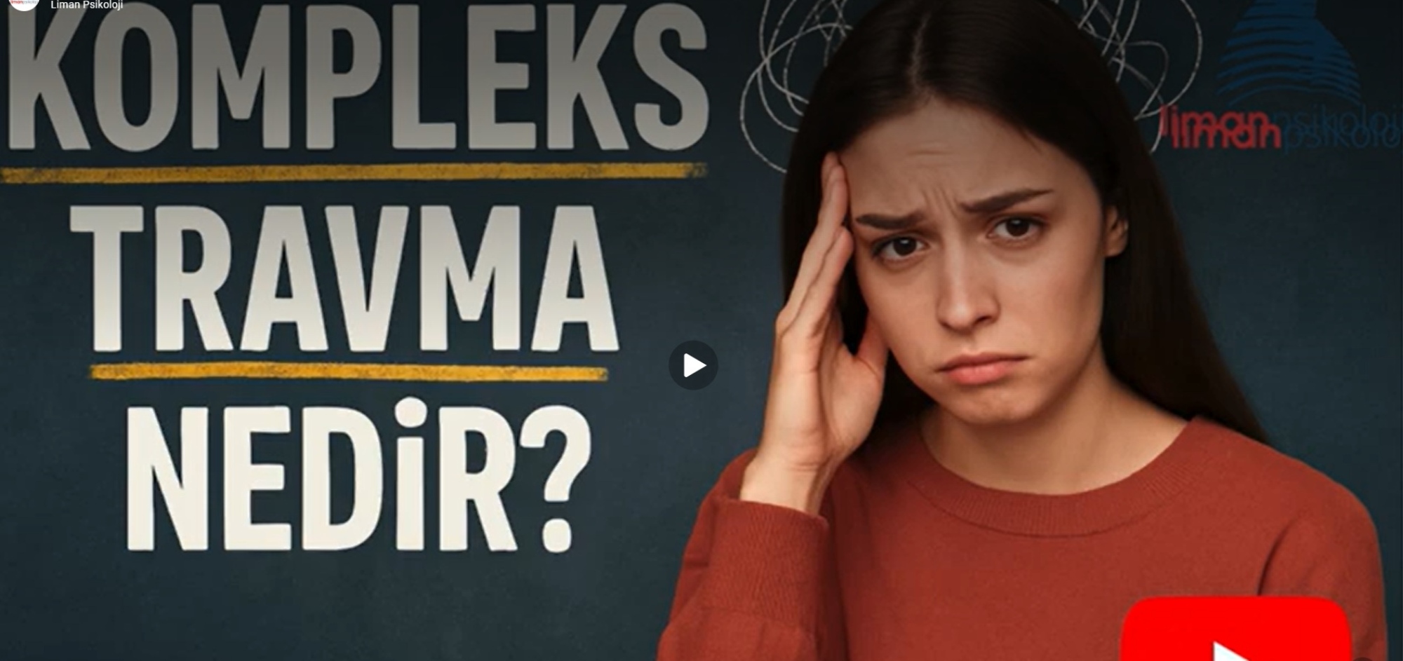 Kompleks Travma Nedir?